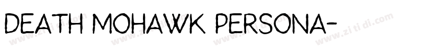 death mohawk persona字体转换